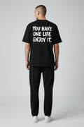 YOU HAVE ONE LİFE ENJOY İT